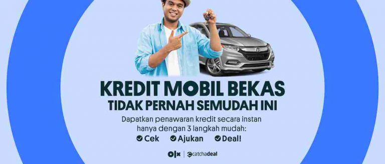 Siapa Bilang Kredit Mobil Susah, Sudah Coba Catchadeal.id?