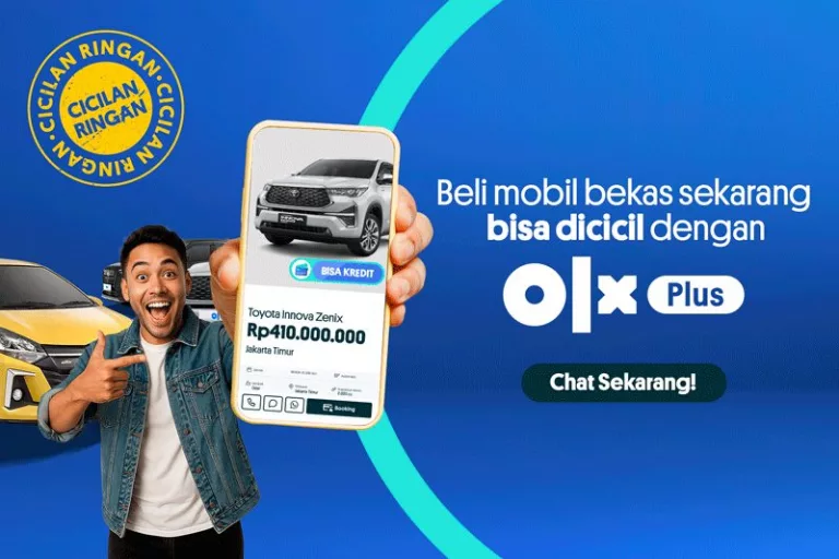 Gak Perlu Waswas Lagi! OLX Plus – Kredit, Solusi Cerdas Beli Mobil Bekas, Super Mudah dan Aman