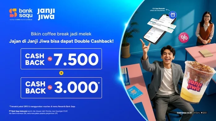 Buka Rekening Bank Saqu, Langsung Dapat Cashback 20% Janji Jiwa via Transaksi QRIS Bank Saqu Janji Jiwa
