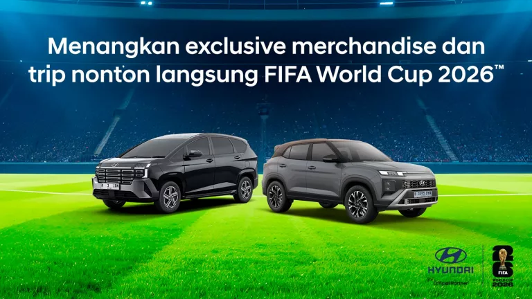 Hyundai Siapkan Tiket Nonton FIFA World Cup 2026™ Hanya Lewat Test Drive