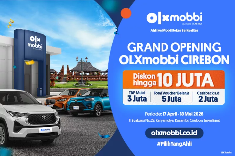 OLXmobbi Cirebon Resmi Dibuka, Cari Mobil Bekas Lebih Mudah dan Banyak Promo Menariknya!