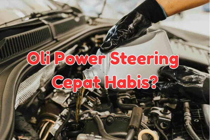 oli-power-steering-cepat-habis