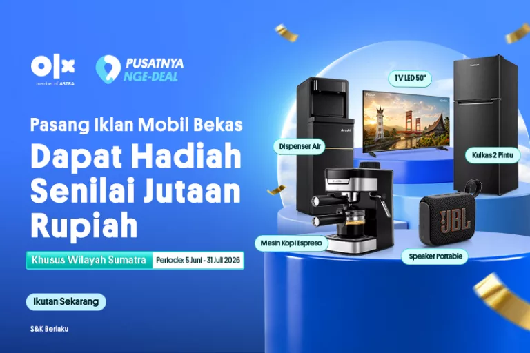 Khusus Wilayah Sumatra! Pasang Iklan Mobil Bekas di OLX dan Raih Hadiah Jutaan Rupiah