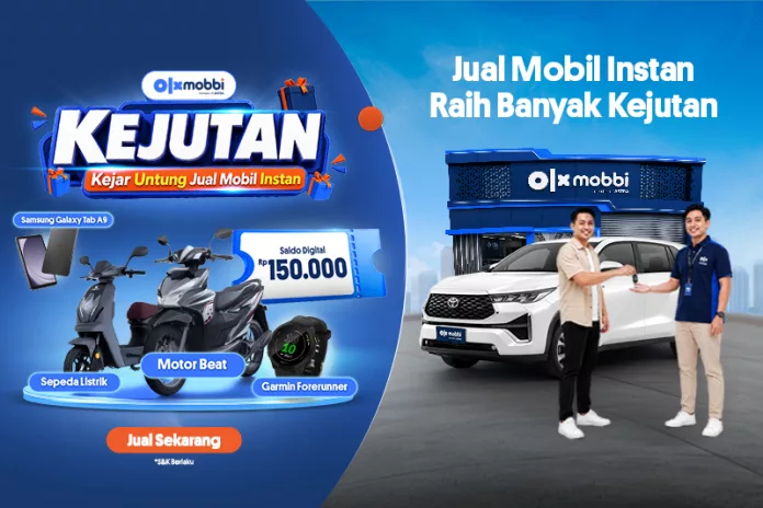 OLXmobbi Bagi-Bagi KEJUTAN! Jual Mobil Instan Trade-in Mobil di OLXmobbi, Bisa Bawa Pulang Motor OLXmobbi Kejutan Kejar Untung Jual Mobil Instan
